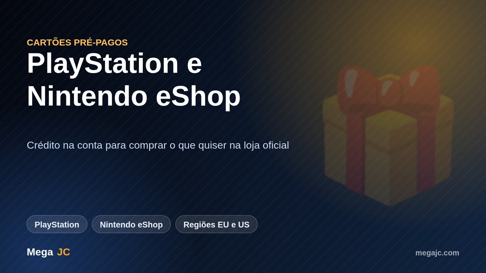 Códigos de cartão pré-pago para PlayStation e Nintendo eShop na Mega JC