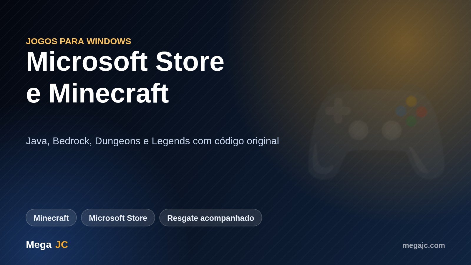 Chaves originais de Minecraft e jogos da Microsoft Store entregues pela Mega JC