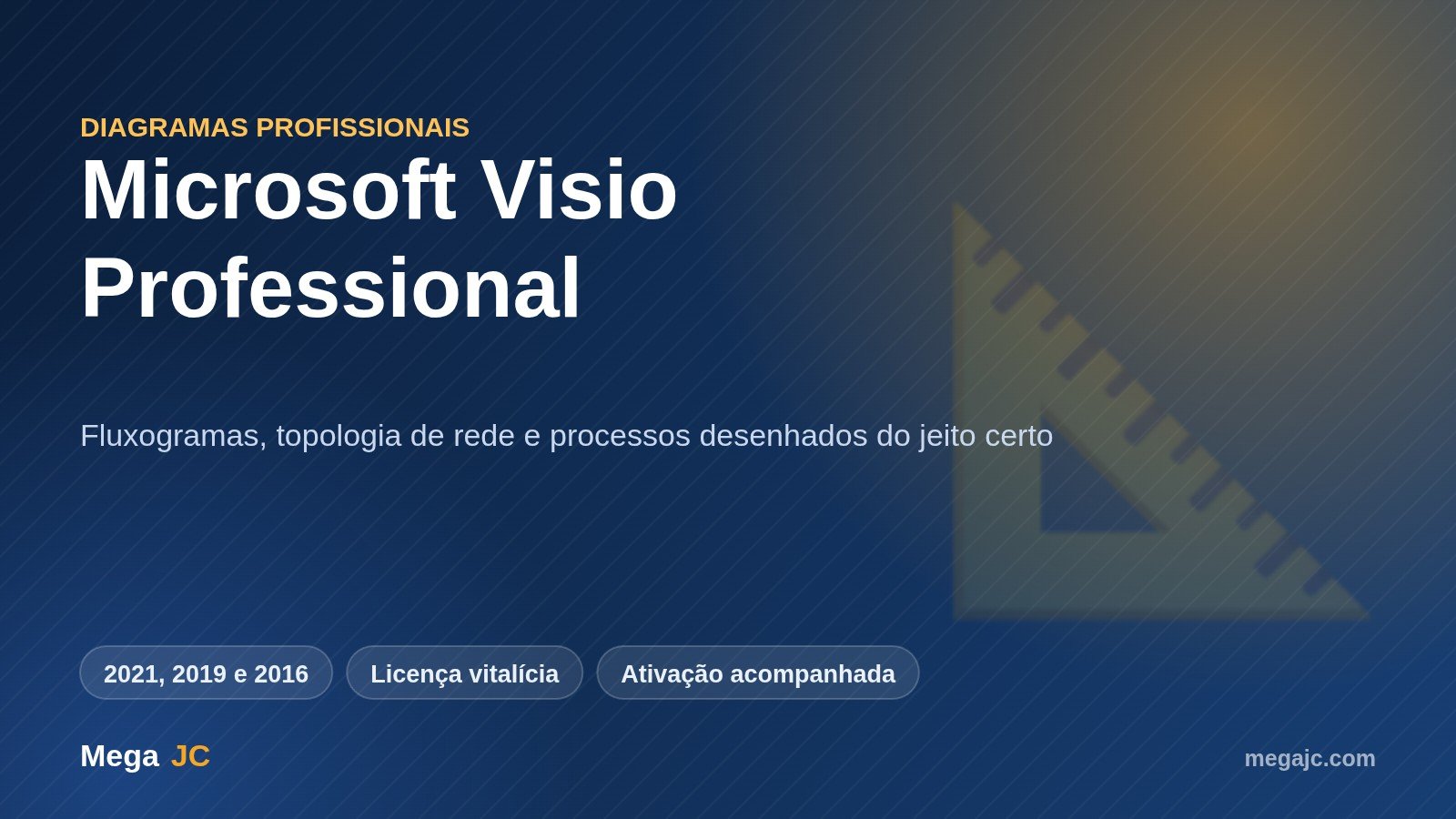 Chave original do Microsoft Visio Professional entregue pela Mega JC