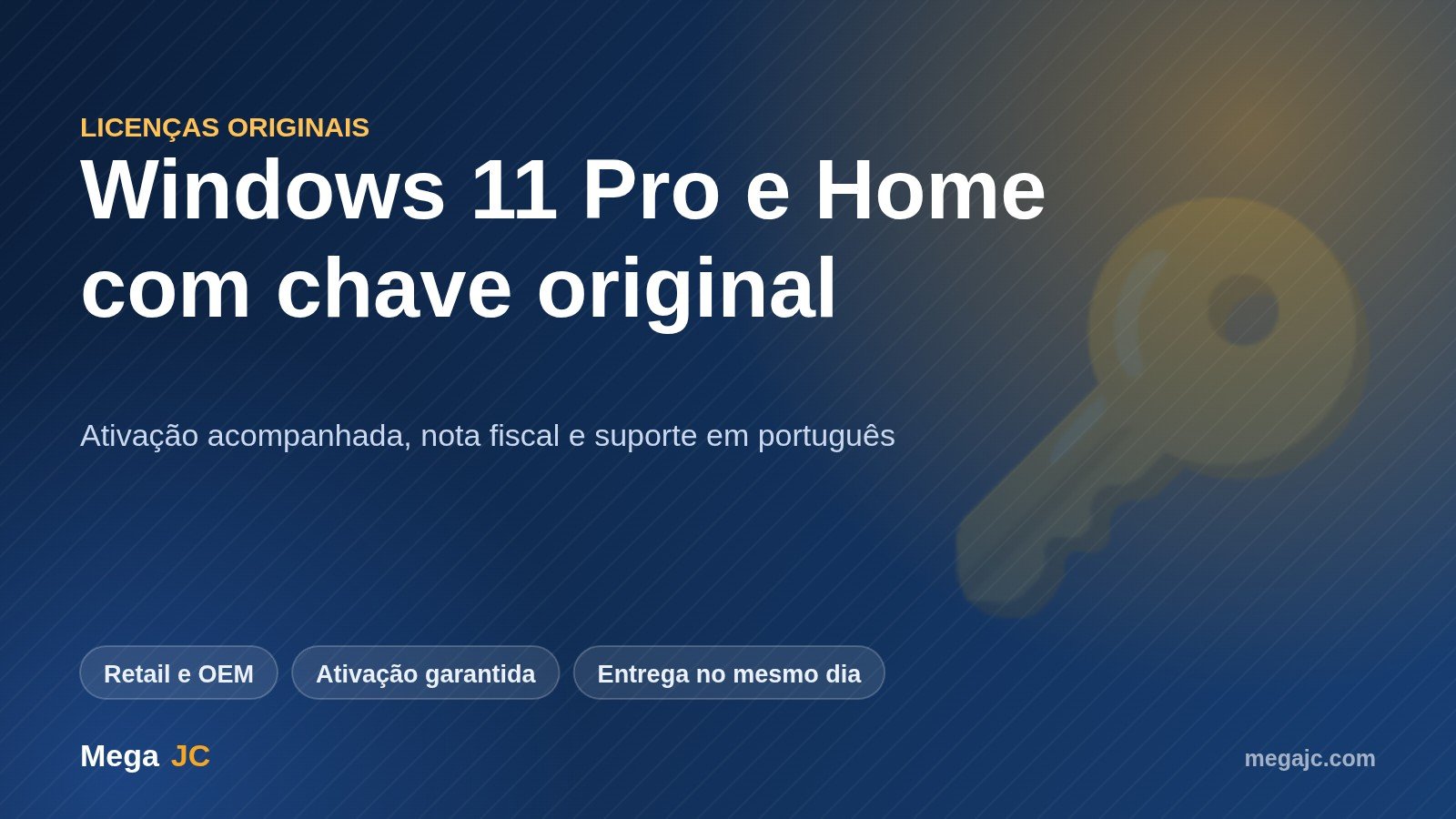 Chave original do Windows 11 Pro e Home com ativação garantida pela Mega JC
