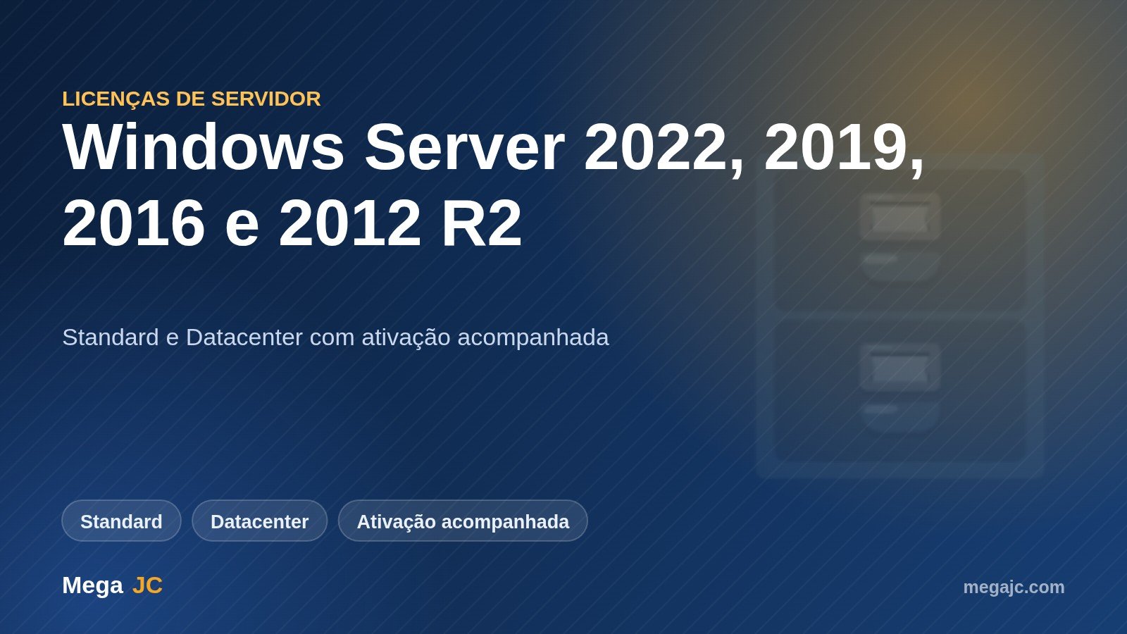 Chaves originais de Windows Server Standard e Datacenter entregues pela Mega JC